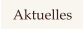 Aktuelles